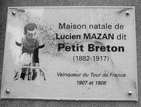 Maison natale Lucien Mazan dit Petit Breton 1882-1917